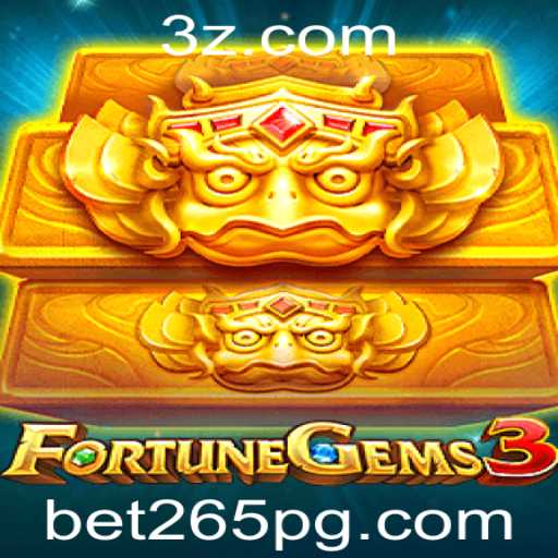 Explore o Fascinante Mundo de FortuneGems3 na Plataforma bet265