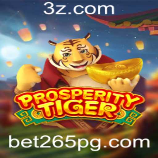 Explorando ProsperityTiger: Um Novo Horizonte no Mundo de Apostas com bet265