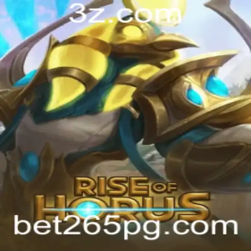 RiseofHorus: Uma Jornada Épica no Universo de Apostas com bet265