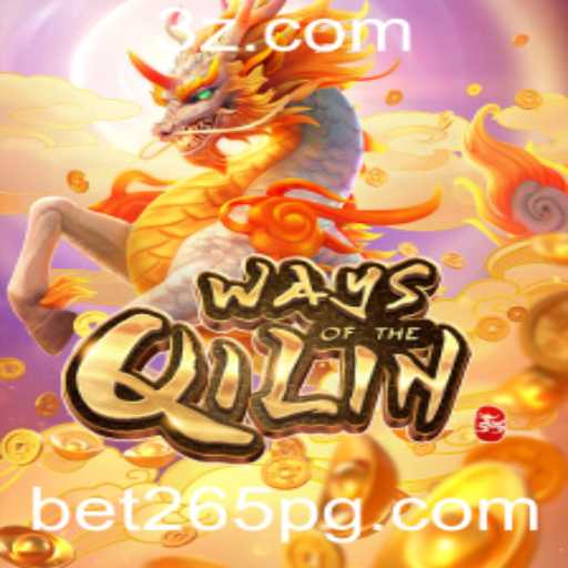 Explorando o Fascinante Jogo WaysoftheQilin e o Impacto da Tecnológica Plataforma bet265