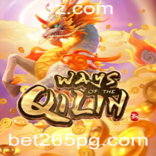 Explorando o Fascinante Jogo WaysoftheQilin e o Impacto da Tecnológica Plataforma bet265